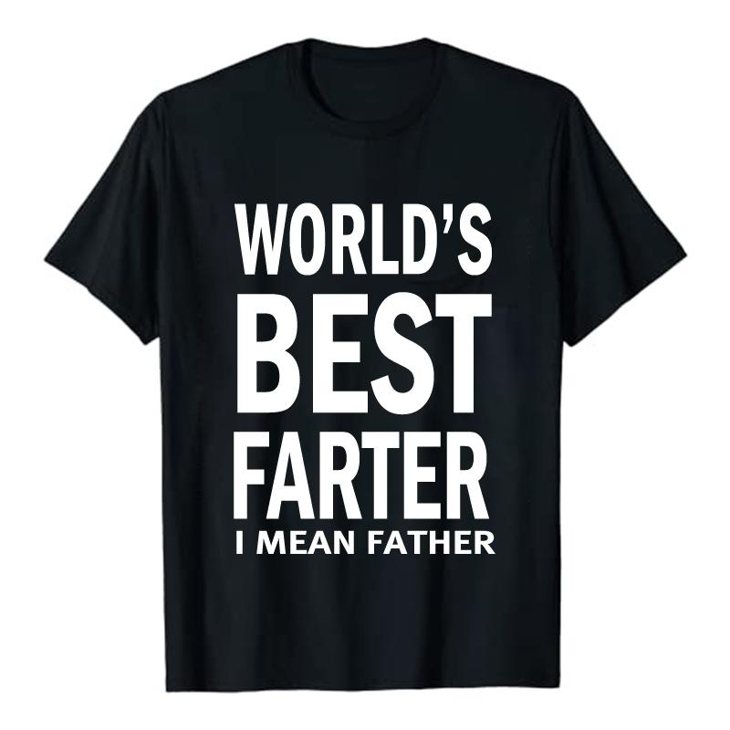 Worlds Greatest Farter, I Mean Father T-Shirt
